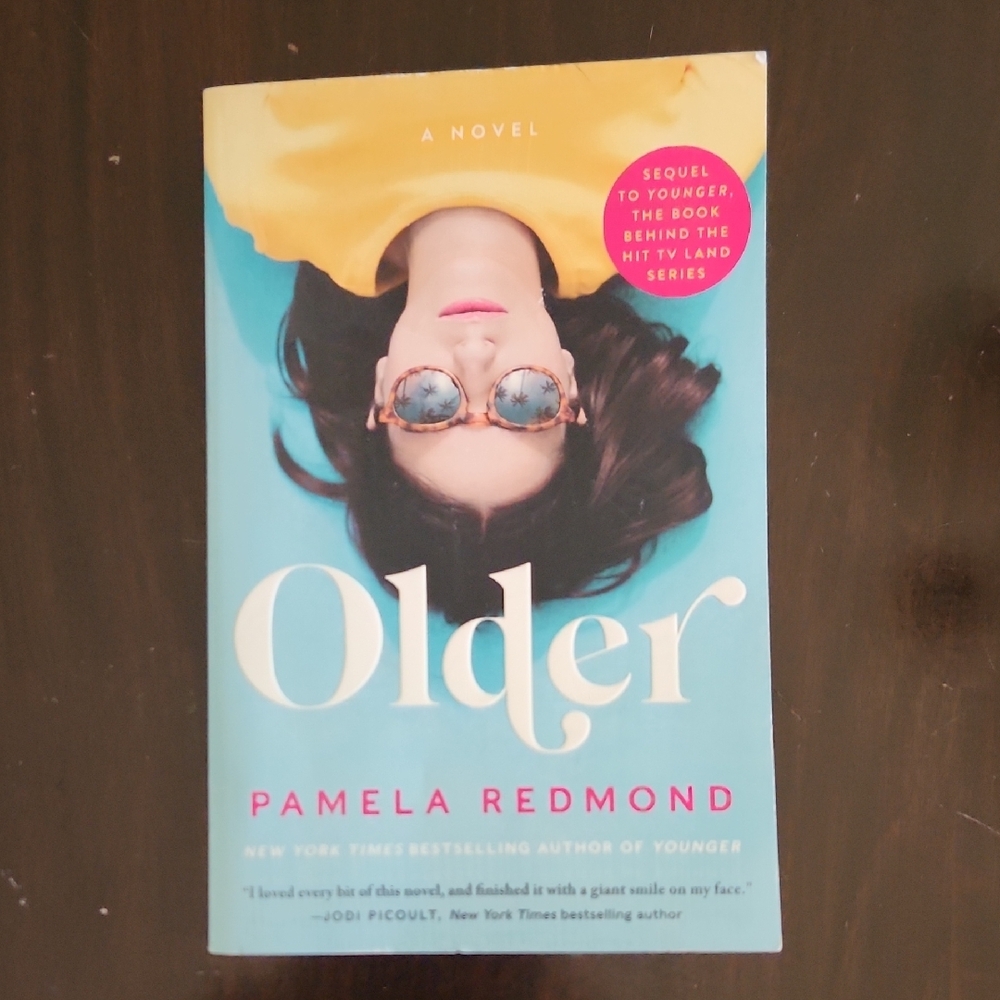 Older by Pamela Redmond Novel